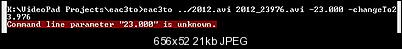 Click image for larger version

Name:	eac3to_error.jpg
Views:	147
Size:	21.2 KB
ID:	15877