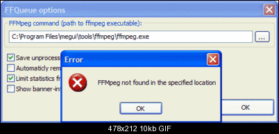 Click image for larger version

Name:	FFQueue_FFMpegInstallPathError.gif
Views:	4547
Size:	9.8 KB
ID:	26702