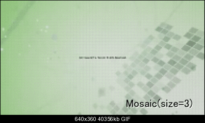 Click image for larger version

Name:	Mosaic_S3_15fps.gif
Views:	302
Size:	39.41 MB
ID:	28417
