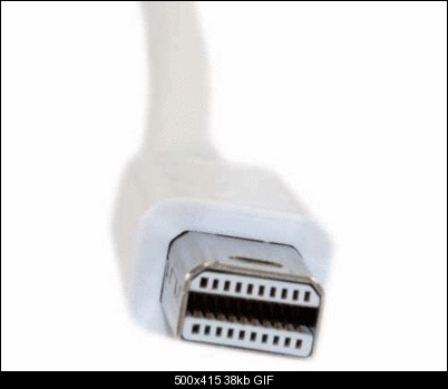 Click image for larger version

Name:	Mini-Displayport.gif
Views:	129
Size:	37.8 KB
ID:	34675