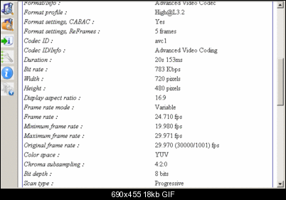 Click image for larger version

Name:	mediainfo.gif
Views:	1253
Size:	17.8 KB
ID:	35527
