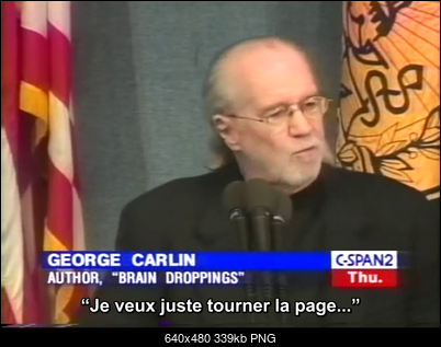 Click image for larger version

Name:	GCarlin C-Span extrait 10m39s-25m06s + ST Fr [ASS].mp4 - 00_07_57 -2019-08-19-22h08m14s532.png
Views:	358
Size:	338.6 KB
ID:	49864